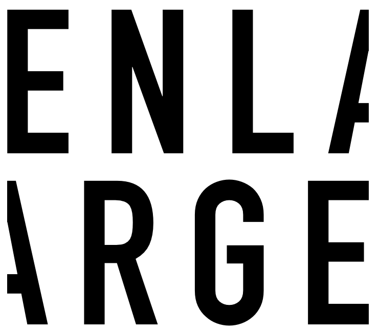 ENLARGE